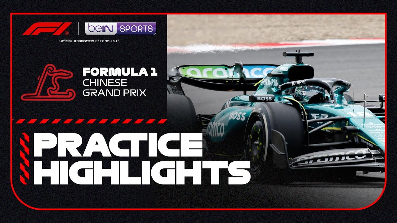 Practice Highlights | Formula 1 Chinese Grand Prix 2024 | beIN SPORTS